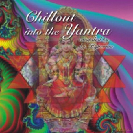 Chill in the Yantra [CD]