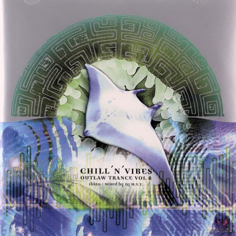 Chill N Vibes: Outlaw Trance 2 [CD]