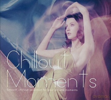 Chillout Moments [2CD]