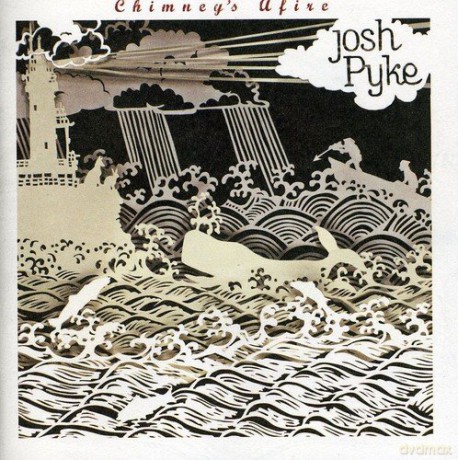 Josh Pyke: Chimney's Afire [CD]