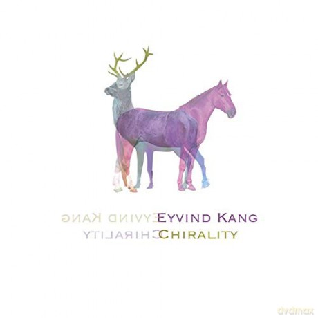 Eyvind Kang: Chirality [CD]