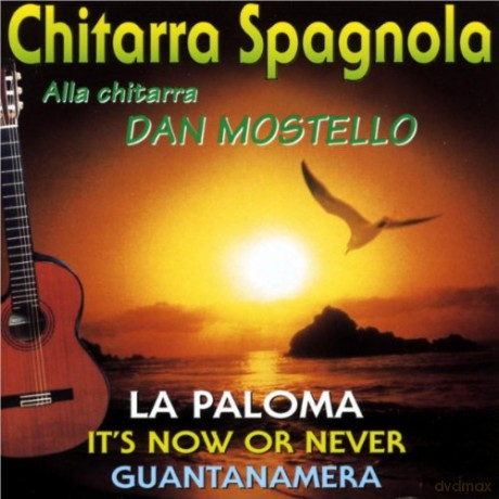 Dan Mostello: Chitarra Spagnola [CD]