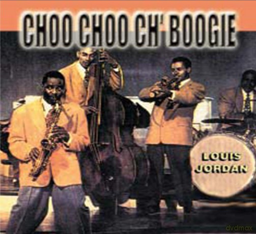 Louis Jordan: Choo Choo Boogie [CD]
