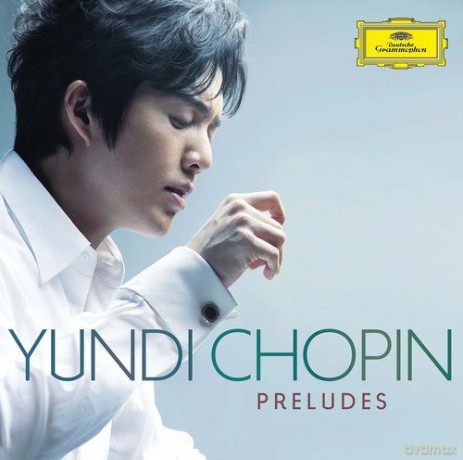 Yundi Li: Chopin: Preludes [CD]