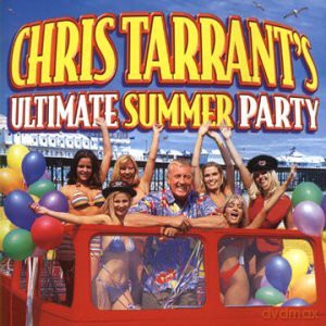 Chris Tarrant Summer Party [CD]