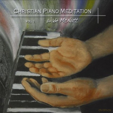 Wade Mcnutt: Christian Piano Meditation 1 [CD]