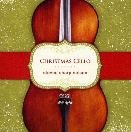 Steven Sharp Nelson: Christmas Cello [CD]