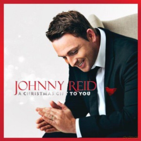 Johnny Reid: Christmas Gift to You [CD]