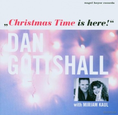 Dan Gottshall: Christmas Time Is Here! [CD]