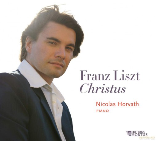 Liszt: Christus: Original Version for Piano [CD]