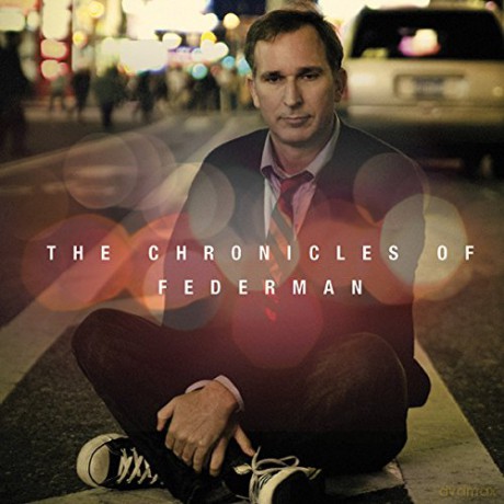 Wayne Federman: Chronicles of Federman [CD]