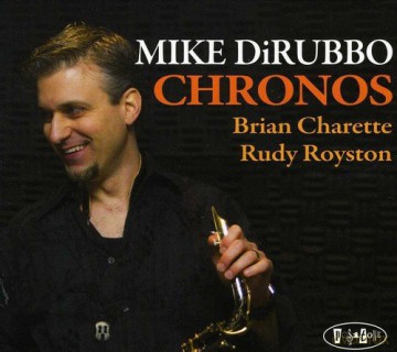 Mike Dirubbo: Chronos [CD]