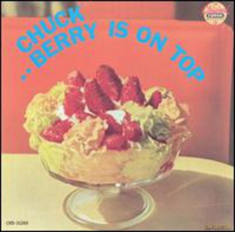 Chuck Berry: Chuck Berry Is on Top [CD]