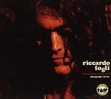 Riccardo Fogli: Ciao Amore Come Stai [CD]
