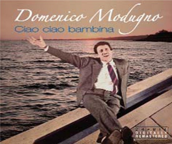 Domenico Modugno: Ciao Ciao Bambina [CD]