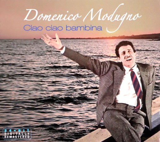 Domenico Modugno: Ciao Ciao Bambina [CD]