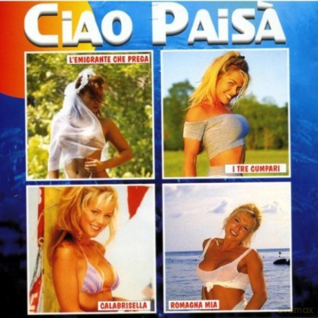 Ciao Paisa' [CD]