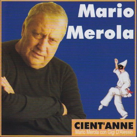 Mario Merola: Cient'anne [CD]