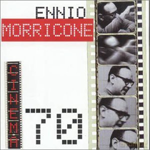 Ennio Morricone: Cinema 70 [2CD]