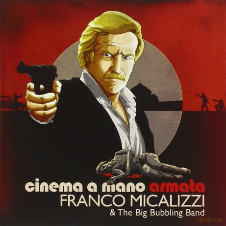 Franco Micalizzi: Cinema A Mano Armata [CD]