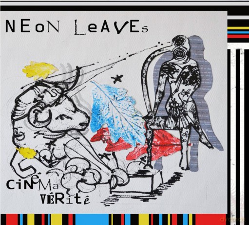 Neon Leaves: Cinema Verite [CD]
