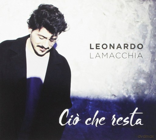 Leonardo Lamacchia: Cio Che Resta [CD]