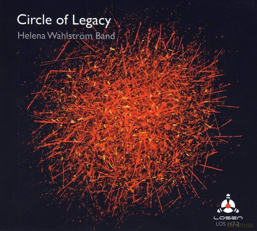 Helena Wahlstrom: Circle of Legacy [CD]