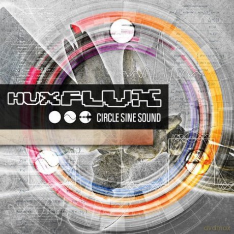 Hux Flux: Circle Sine Sound [CD]