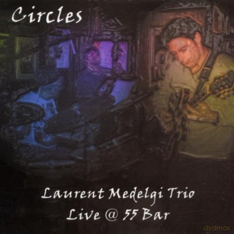 Laurent Medelgi Trio: Circles [CD]