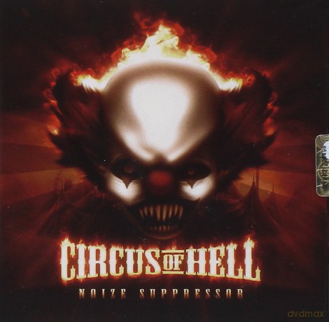 Noize Suppressor: Circus of Hell [CD]