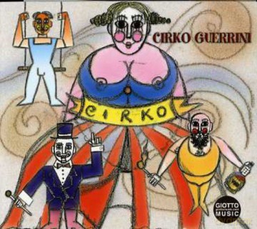 Cirko Guerrini: Cirko [CD]