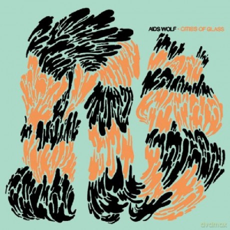 Aids Wolf: Cities of Glass [CD]