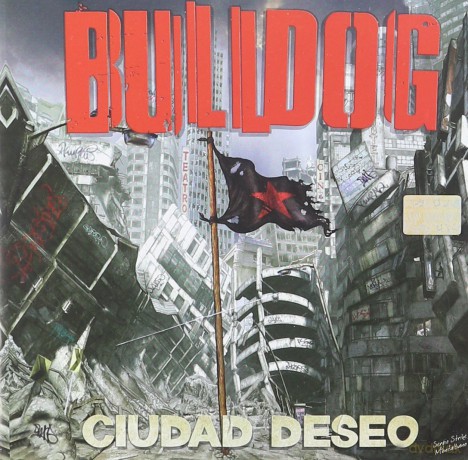 Bulldog: Ciudad Deseo [CD]