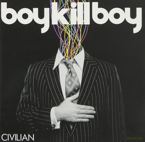 Boy Kill Boy: Civilian [CD]