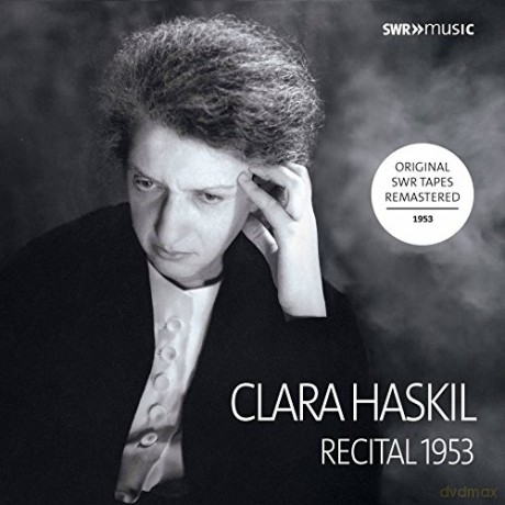 Clara Haskil: Clara Haskil Recital 1953 [CD]