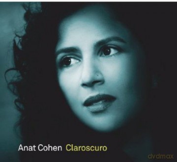 Anat Cohen: Claroscuro [CD]
