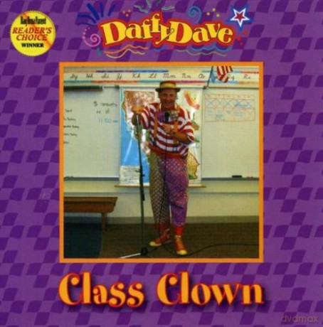 Daffy Dave: Class Clown [CD]
