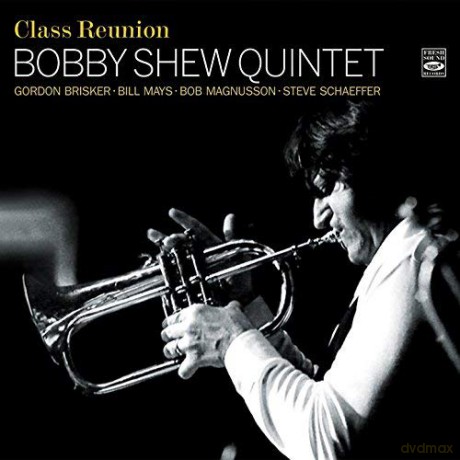 Bobby Shew Quintet: Class Reunion [CD]