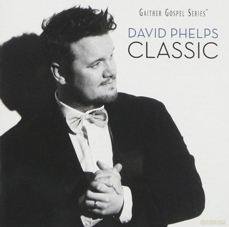 David Phelps: Classic [CD]
