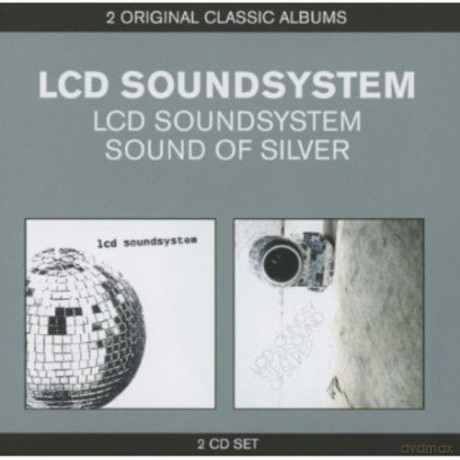 Lcd Soundsystem: Classic Albums: Lcd Soundsystem/sound of Silver [2CD]