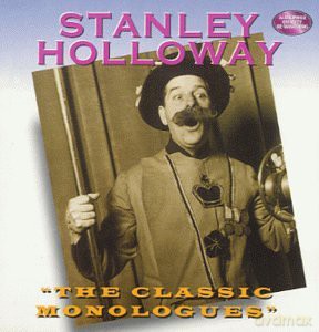 Stanley Holloway: Classic Monologues [CD]