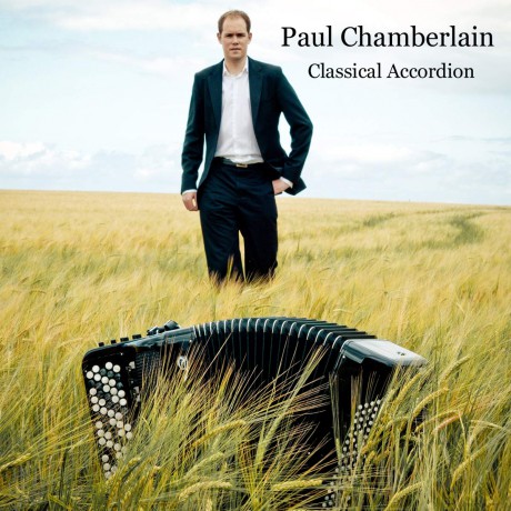 Paul Chamberlain: Classical Accordion [CD]