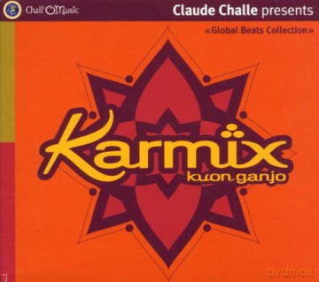 Claude Challe: Claude Challe Presents Kuon Ganjo [CD]