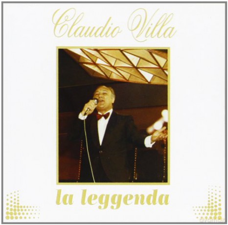 Claudio Villa: Claudio Villa-La Leggenda [CD]