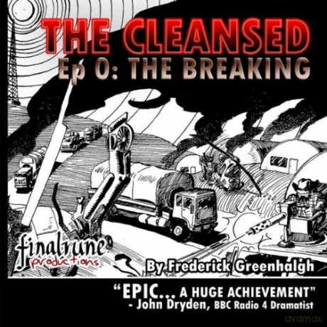 Finalrune Productions: Cleansed Episode 0-the Breaking [CD]