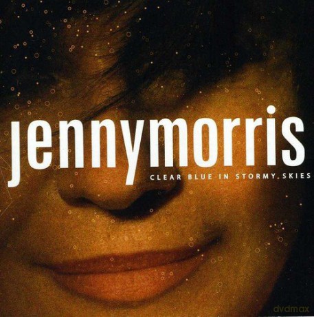 Jenny Morris: Clear Blue in Stormy Skies Aust Excl [CD]