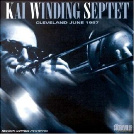 Kai Winding Septet: Cleveland June 1957 [CD]