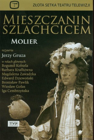 Teatr TVP: Mieszczanin szlachcicem [DVD]