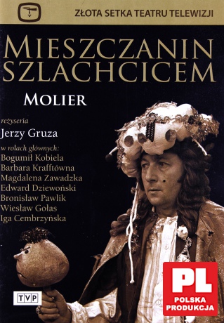 Teatr TVP: Mieszczanin szlachcicem [DVD]