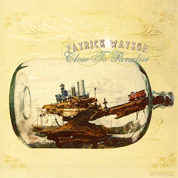 Patrick Watson: Close to Paradise [CD]